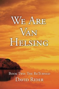 We Are Van Helsin ReTurned
